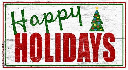 Happy Holidays sign on wood