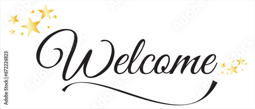 Welcome calligraphy, typography with yellow stars. Vector element for multiple use