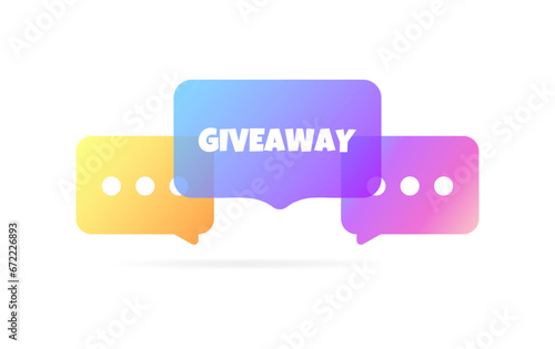 Giveaway sign. Flat, color, message bubble, giveaway sign. Vector icon