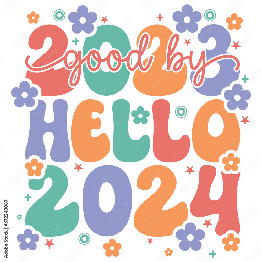 Good Bye 2023 2024. Happy New Year 2024 Svg Groovy Wavy Retro