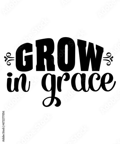 Grow In Grace SVG-