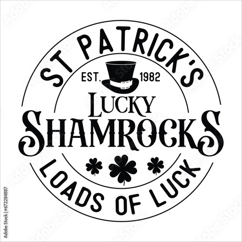 St. Patrick's Est. 1982 lucky shamrocks loads of luck 