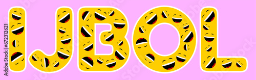 Letters with laughing faces making acronym IJBOL on pink background, vector illustration