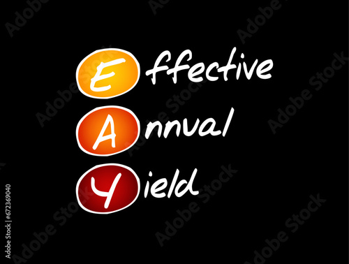 EAR Effective Annual Rate - rate of actually earned on an investment or paid on a loan as a result of compounding the interest over a given period of time, acronym text concept
