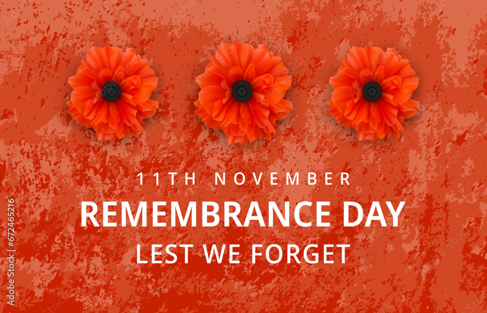 Remembrance Day Poster. Poppy Day. Poppy flower Remembrance Day