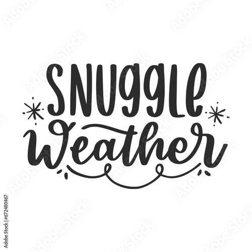 Winter Lettering Quotes For Printable Poster, Tote Bag, Mugs, T-Shirt Design