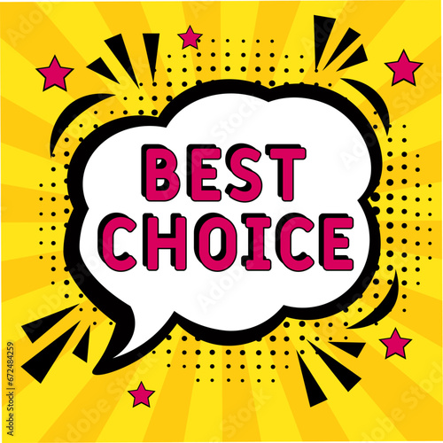Best Choice. Comic book explosion with text - Best Choice. Vector bright cartoon illustration in retro pop art style. Can be used for business, marketing and advertising.  Banner