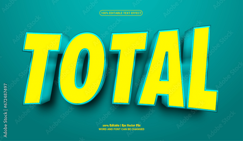 Total fully editable premium 3d vector text effect 