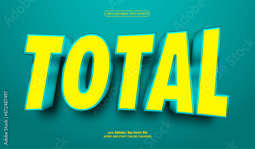 Total fully editable premium 3d vector text effect 