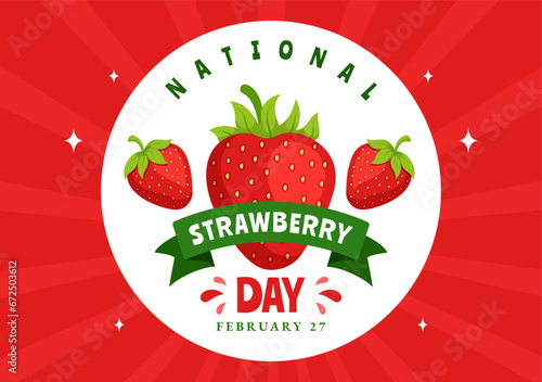 National Strawberry Day Vector Illustration on February 27 to Celebrate the Sweet Little Red Fruit in Flat Cartoon Background Design