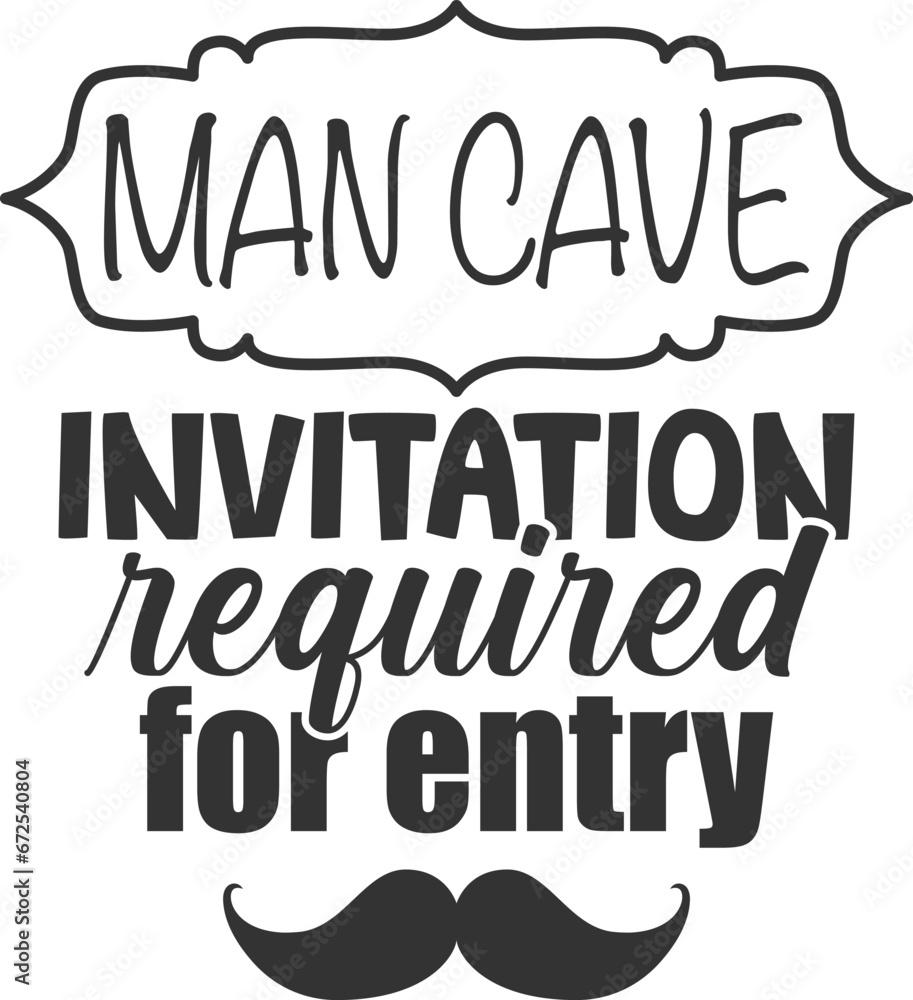 Fototapeta premium Man Cave Invitation Required For Entry - Man Cave Illustration
