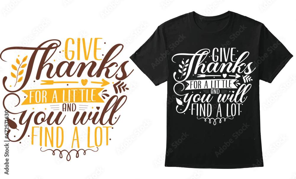 Fototapeta premium Thanksgiving Trendy Unique Design, Best Selling Thanksgiving Typography Design for T-Shirt, Banner, Hoodie, Print on Demand