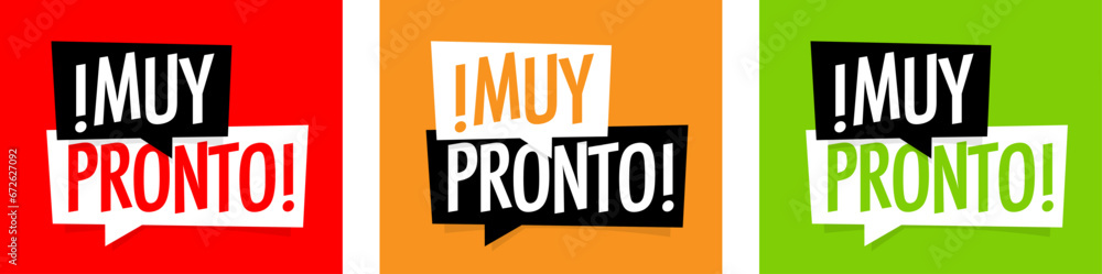 Muy pronto!