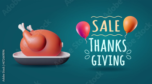 Thanksgiving sale banner with 3d roast turkey on a dish and air balloons. 3d stylized vector illustration for sale event