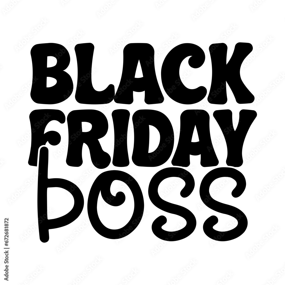 Black Friday Boss Black Friday Boss
