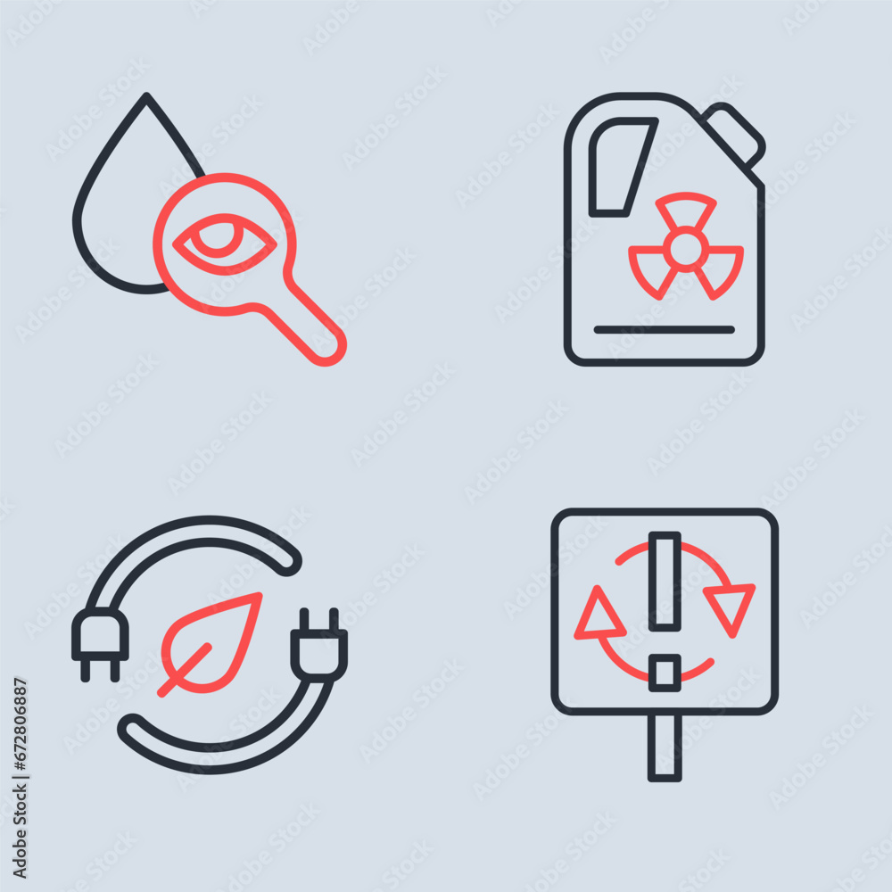Set line Radioactive waste in barrel, Electric saving plug leaf, Recycle symbol and Drop and magnifying glass icon. Vector