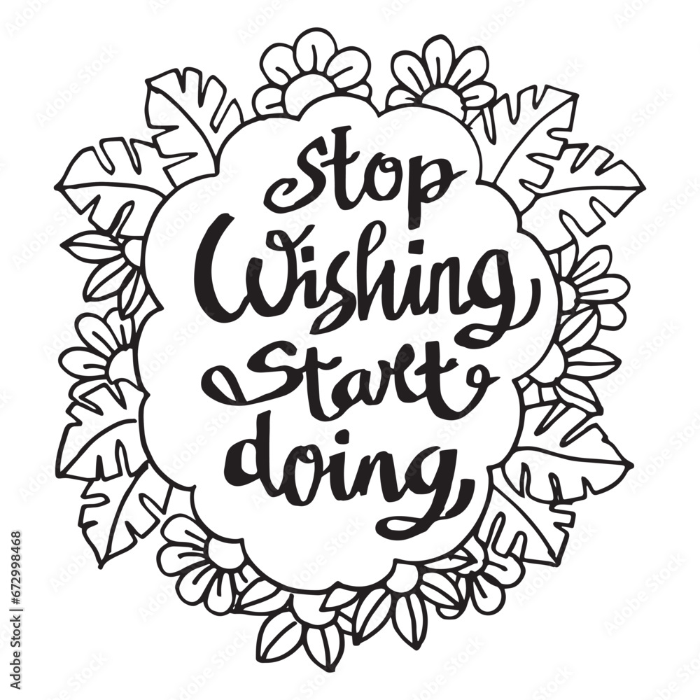Hand writting lettering typography motivation quote of stop wishing star doing illustration vector  