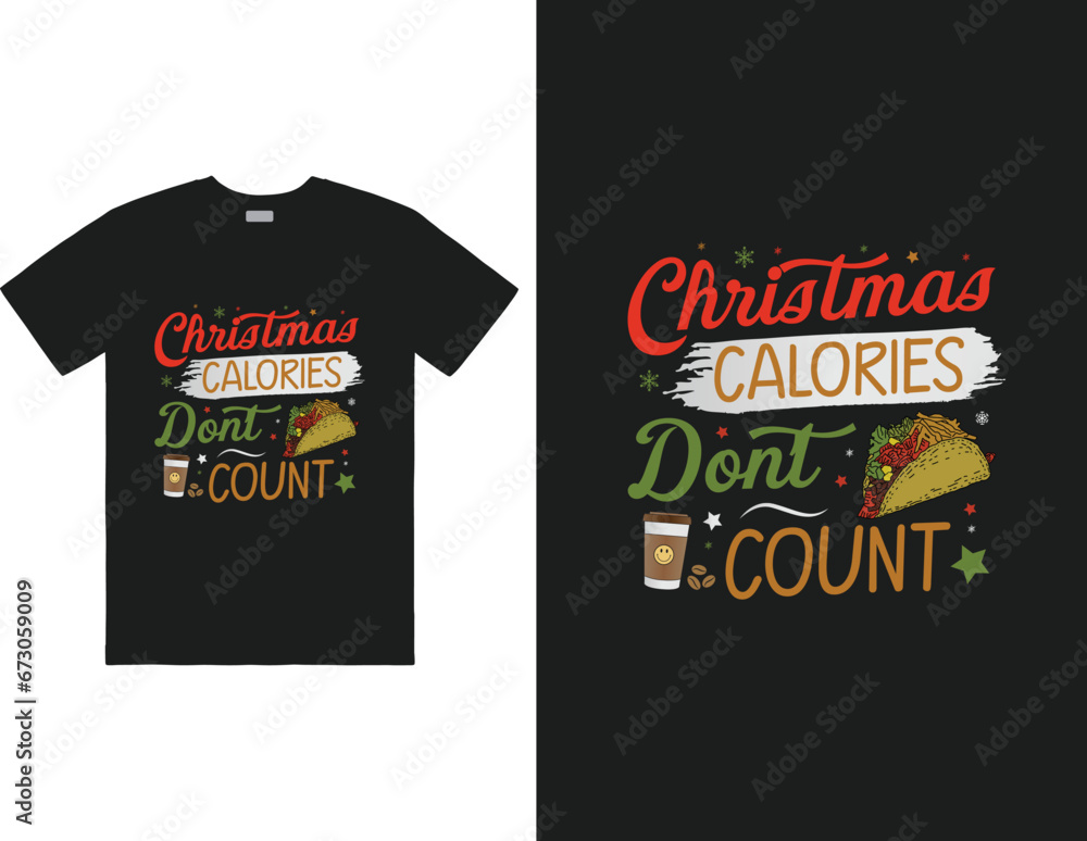 Christmas calories don't count design Christmas calories don't count design