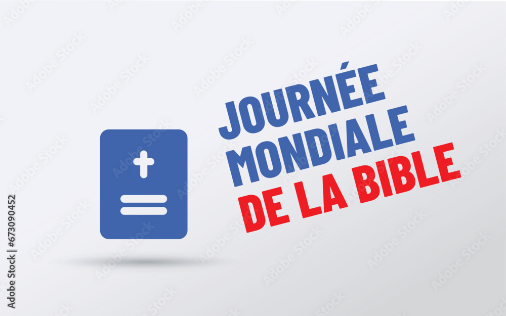 Journée mondiale de la Bible le 14 novembre Journée mondiale de la Bible le 14 novembre