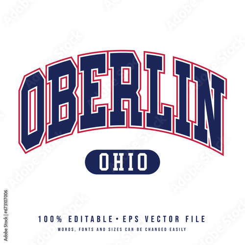Oberlin text effect vector. Editable college t-shirt design printable text effect vector	 photo