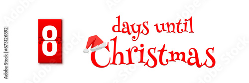 Countdown of days until Christmas, advent calendar with flip numbers template vector illustration. Red vintage text with Santa hat. 8 days until Christmas