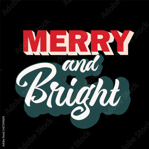 Merry and bright - Christmas design