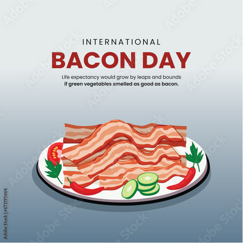 International Bacon Day, Happy Bacon Day, Template for background, banner, card, poster, Social Media, American Food,  Beverage Holiday, Important Day, September, Bacon slices, Flat design vector