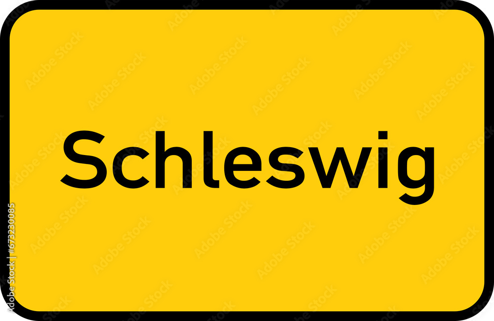 City sign of Schleswig - Ortsschild von Schleswig City sign of Schleswig - Ortsschild von Schleswig