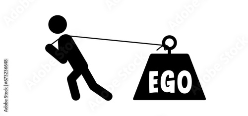 Man pulling weight, selfish man with a crown, ans the slogan ego. Man pulls a huge weight. Attract attention, selfish or narcissistic personality. selfishness, narcissism concept. Attract attention.