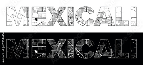 Mexicali City Name (Mexico, North America) with black white city map illustration vector