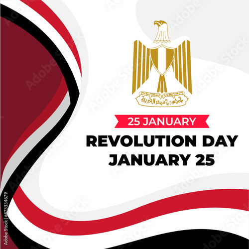 Happy Revolution Day January 25. The Day of Egypt Revolution Day January 25 illustration vector background. Vector eps 10