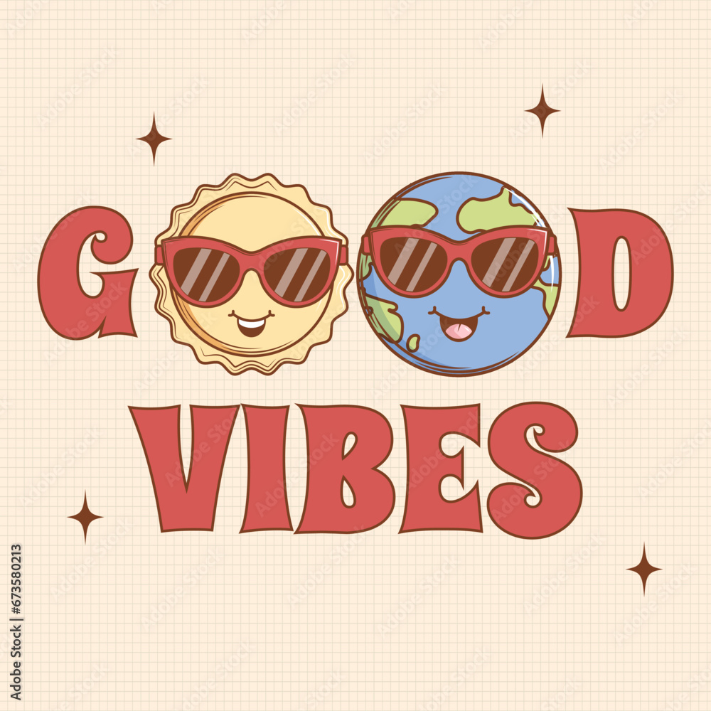 Good Vibes card in trendy groovy style. Funny sticker earth planet and sun character and mascot. Vector art