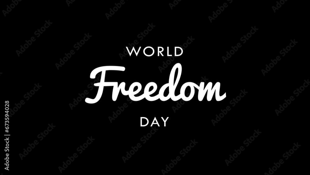 World Freedom Day Text Animation. Excellent for banners, social media ...