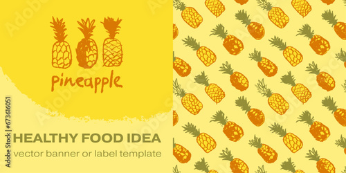 Vector seamless pattern with color hand drawn pineapple ornament. Healthy food idea banner template design. Organic ananas label template. Fruit and berries doodles for natural cosmetic design.