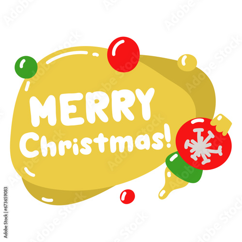 Vector conversational yellow ball with the inscription Merry Christmas with a Christmas tree toy isolated on a white background. New Year's greetings. Design of Christmas greeting card, banner, poster