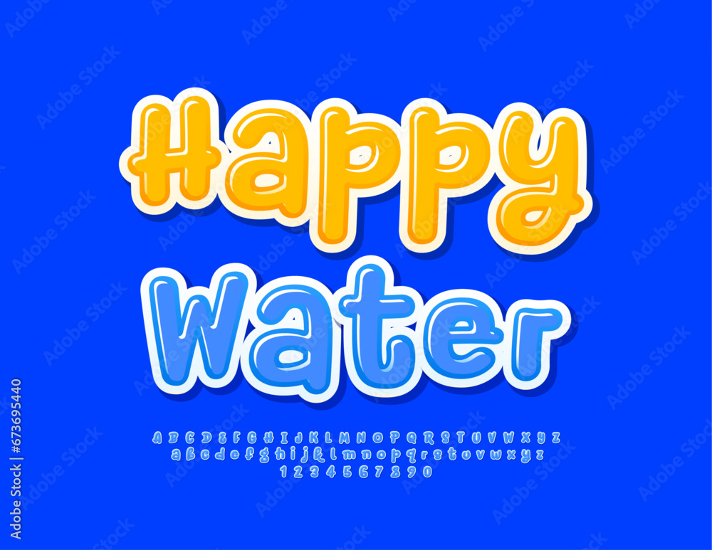 Vector bright banner Happy Water. Blue glossy Font. Playful handwritten Alphabet Letters, Numbers and Symbols.