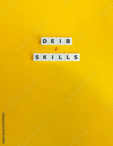 DEIB (diversity, equity, inclusion, and belonging) and Skills.
