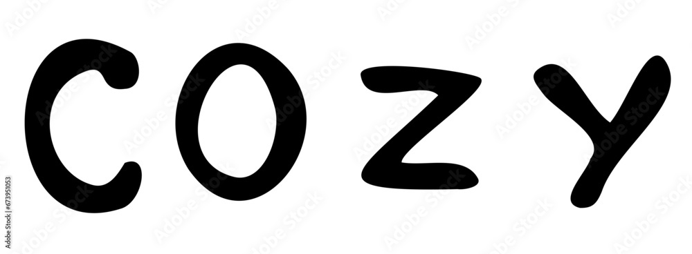 word cozy in doodle style, black and white lettering, isolated on white word cozy in doodle style, black and white lettering, isolated on white
