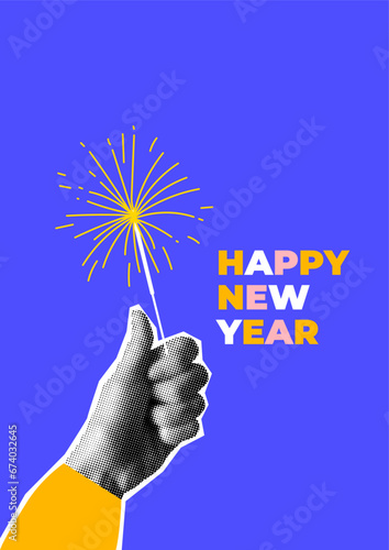 Hand holds a sparkler. Poster Happy New Year. Person celebrating an event. New Year or Christmas party. Modern halftone collage. Newspaper elements. Human hand holds bengal lights.