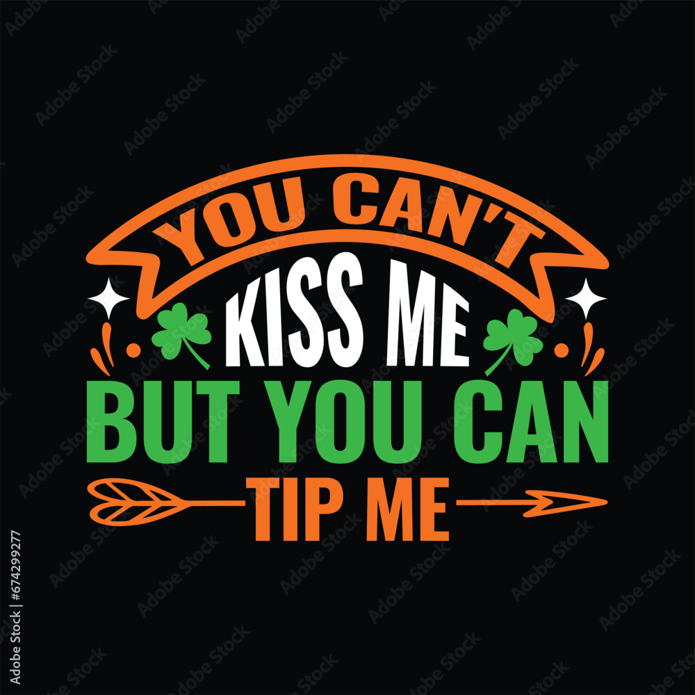You can't kiss me but you can tip me