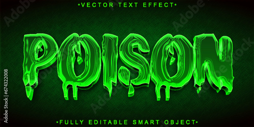 Green Slime Poison Vector Fully Editable Smart Object Text Effect