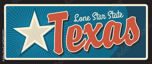 Texas state travel plate, United States vintage metal billboard. USA old sign, signboard with lone star, retro typography inscription vector. Austin capital, Houston old plaque