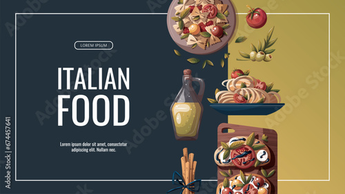 Banner design with Italian pasta, bruschetta, olive oil. Italian food, healthy eating, cooking, recipes, restaurant menu concept. Vector illustration for banner, promo, poster.
