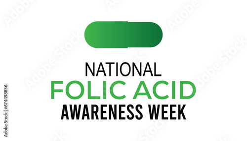 Vector illustration on the theme of National Folic Acid awareness week observed each year during January.banner, Holiday, poster, card and background design.