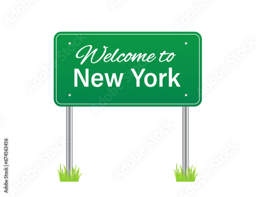 New York road sign. Welcome to New York. New York, entering sign. Billboard on the road. Isolated on white background. Vector illustration