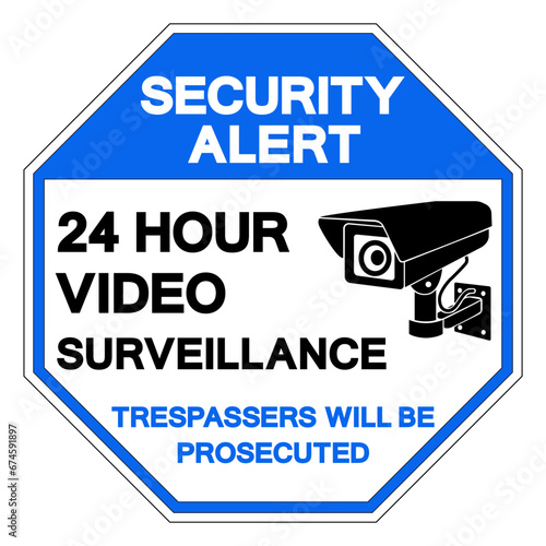 Security Alert 24 Hour Video Surveillance Symbol Sign, Vector Illustration, Isolate On White Background Label. EPS10