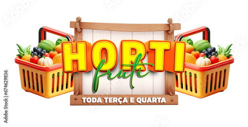 HORTIFRUTI, SELO 3D, PARA VENDAS DE LEGUMES, FRUTAS E LEGUMES, ALIMENTOS DA TERRA, SELO PARA VENDAS E COMÉRCIO VAREJO, projeto 3D para supermercados e varejistas, terça, quarta