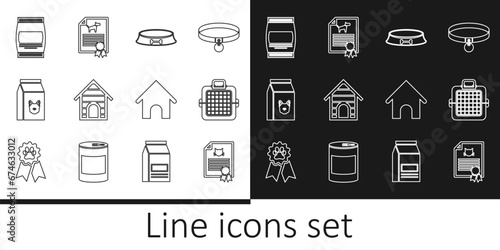 Set line Certificate for dog or cat, Pet carry case, food bowl, Dog house, Bag of, and icon. Vector