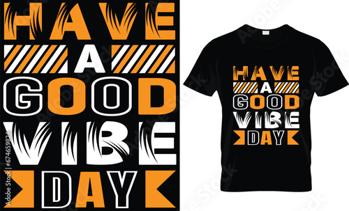 Modern T-shirt Design, Motivation, funny, typography T-shirt Design.