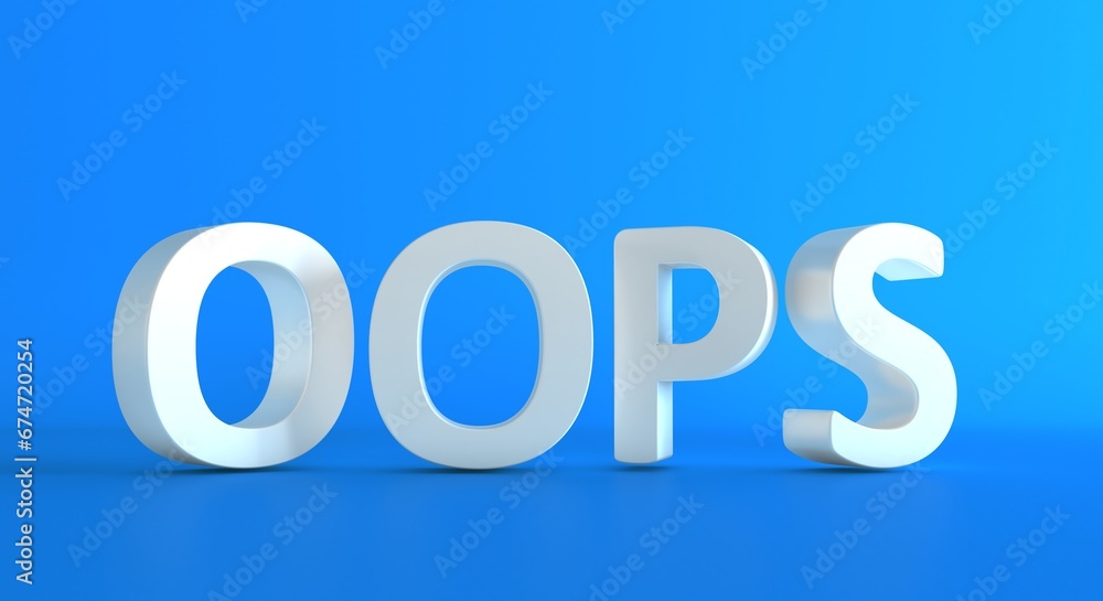 Oops 3d text background. Problem concept. The word oops in 3d.